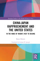 Book cover of: China-Japan Rapprochement and the United States. By: Ryuji Hattori