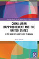 Book cover of: China-Japan Rapprochement and the United States. By: Ryuji Hattori