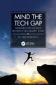 Book cover of: Mind the Tech Gap. By: Nikki Robinson