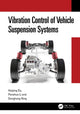 Book cover of: Vibration Control of Vehicle Suspension Systems