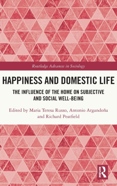 Book cover of: Happiness and Domestic Life. By: Maria Teresa Russo