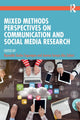 Book cover of: Mixed Methods Perspectives on Communication and Social Media Research. By: Reynaldo Gacho Segumpan