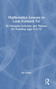 Book cover of: Mathematics Lessons to Look Forward To!. By: Jim Noble
