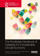 Book cover of: Routledge Handbook of Catalysts for a Sustainable Circular Economy. By: Hanna Lehtimäki