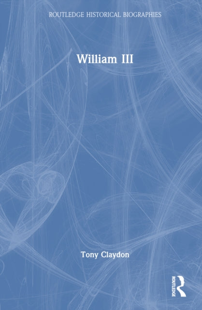 Book cover of: William III. By: Tony Claydon