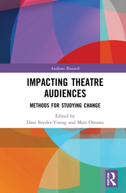 Book cover of: Impacting Theatre Audiences