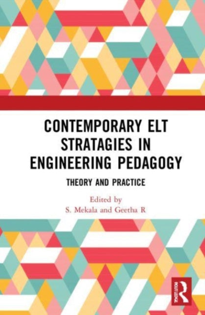 Book cover of: Contemporary ELT Strategies in Engineering Pedagogy. By: S. Mekala