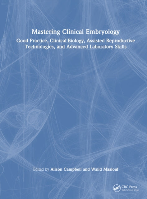 Book cover of: Mastering Clinical Embryology. By: Alison Campbell