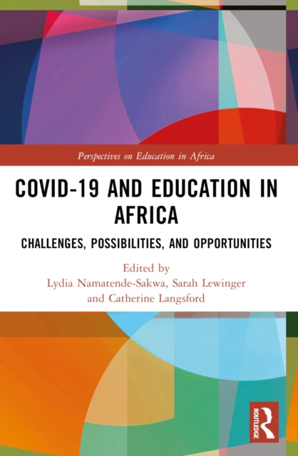 Book cover of: COVID-19 and Education in Africa. By: Lydia Namatende-Sakwa