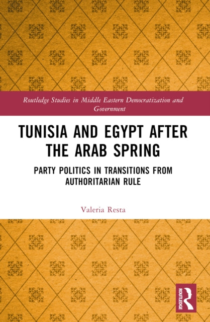 Book cover of: Tunisia and Egypt after the Arab Spring. By: Valeria Resta