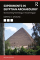 Book cover of: Experiments in Egyptian Archaeology. By: Denys A. Stocks