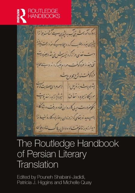 Book cover of: Routledge Handbook of Persian Literary Translation. By: Pouneh Shabani-Jadidi
