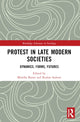 Book cover of: Protest in Late Modern Societies. By: Monika Banas