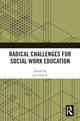 Book cover of: Radical Challenges for Social Work Education. By: Jane Fenton