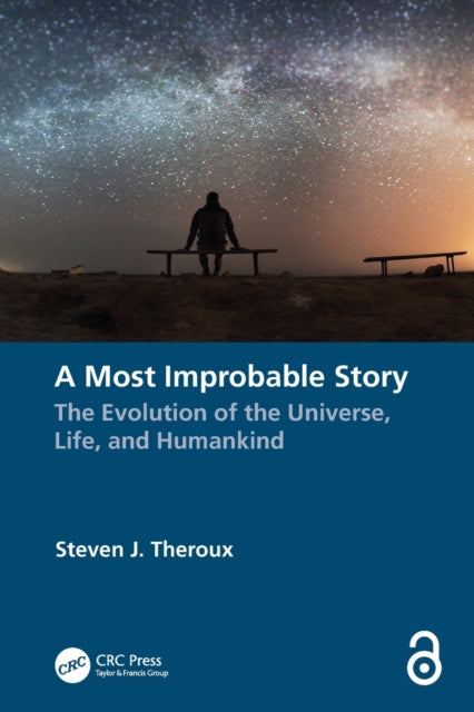 Book cover of: Most Improbable Story. By: Steven J. Theroux