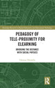 Book cover of: Pedagogy of Tele-Proximity for eLearning. By: Chryssa Themelis