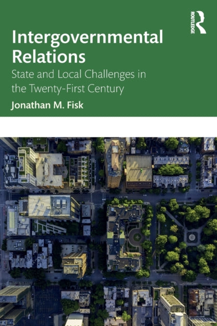 Book cover of: Intergovernmental Relations. By: Jonathan M. Fisk