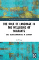 Book cover of: Role of Language in the Wellbeing of Migrants. By: Zi Wang