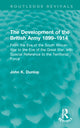 Book cover of: Development of the British Army 1899–1914. By: John K. Dunlop