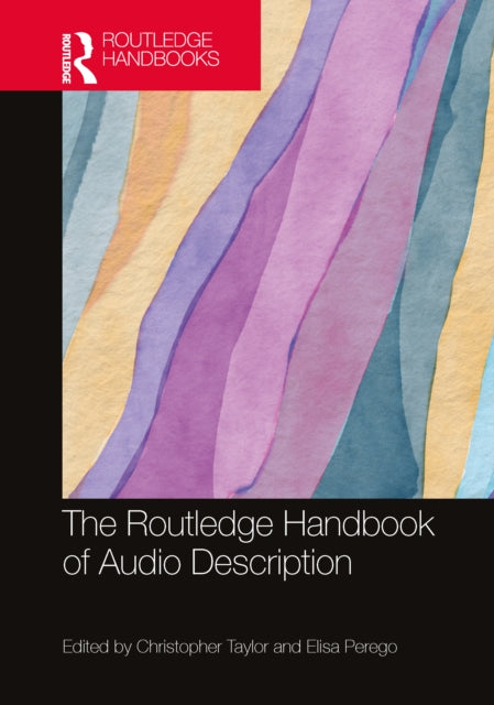 Book cover of: Routledge Handbook of Audio Description. By: Taylor, Christopher