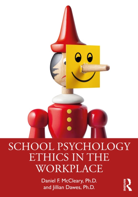 Book cover of: School Psychology Ethics in the Workplace. By: Daniel McCleary