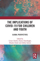 Book cover of: Implications of COVID-19 for Children and Youth. By: Kiaras Gharabaghi