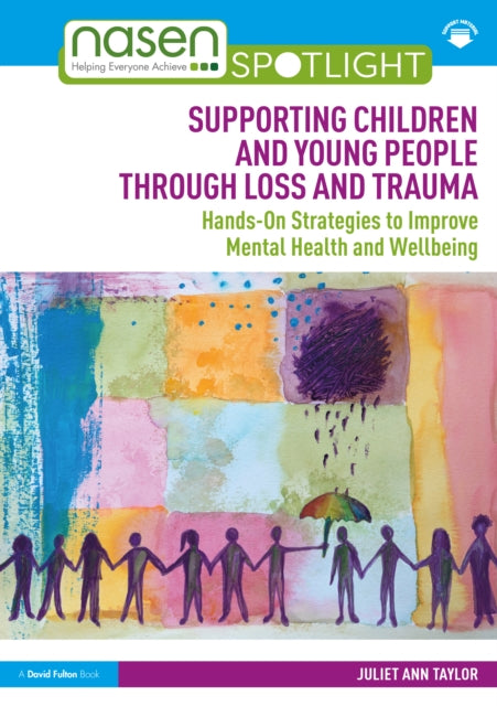 Book cover of: Supporting Children and Young People Through Loss and Trauma
