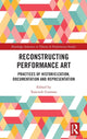 Book cover of: Reconstructing Performance Art. By: Tancredi Gusman