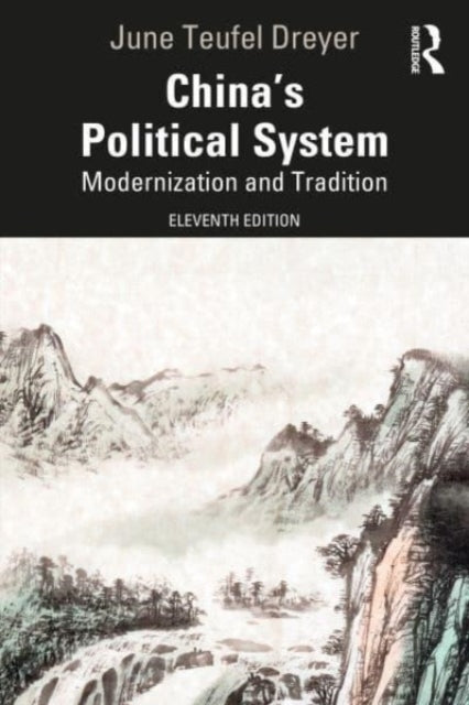Book cover of: China’s Political System. By: June Teufel Dreyer