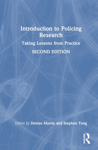 Book cover of: Introduction to Policing Research. By: Denise Martin