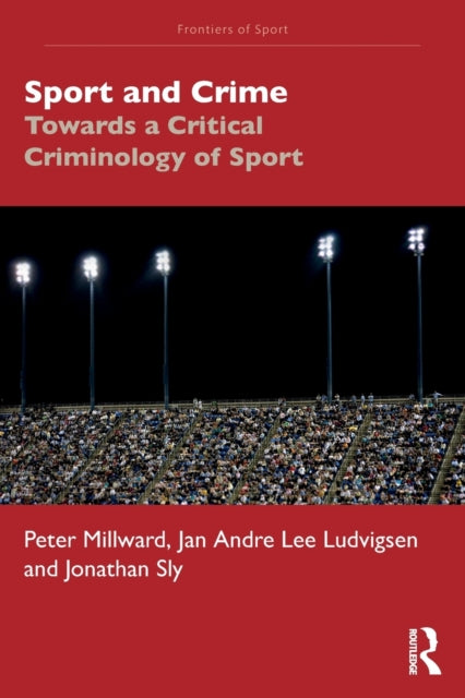 Book cover of: Sport and Crime. By: Peter Millward