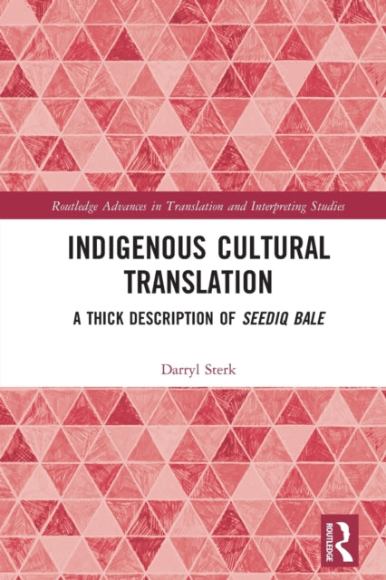 Book cover of: Indigenous Cultural Translation. By: Darryl Sterk
