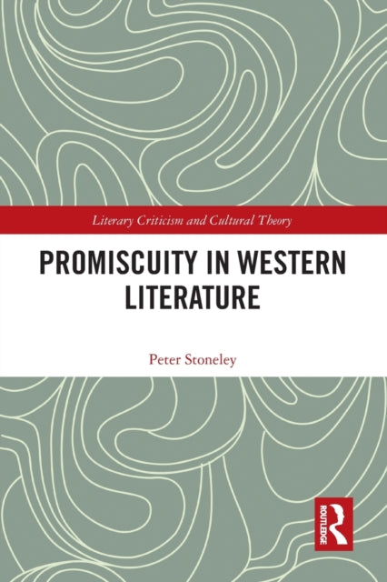 Book cover of: Promiscuity in Western Literature. By: Peter Stoneley