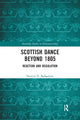 Book cover of: Scottish Dance Beyond 1805. By: Patricia H. Ballantyne