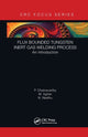 Book cover of: Flux Bounded Tungsten Inert Gas Welding Process. By: P. Chakravarthy