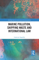 Book cover of: Marine Pollution, Shipping Waste and International Law. By: Gabriela Argüello Moncayo