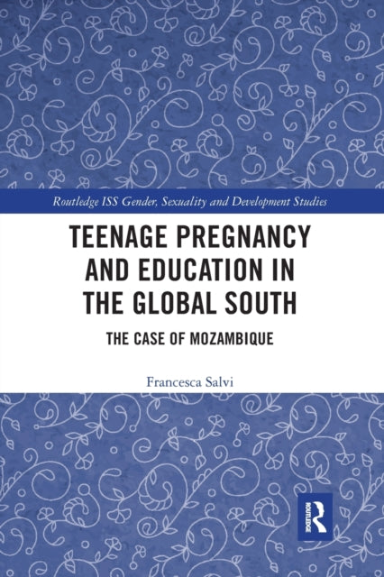 Book cover of: Teenage Pregnancy and Education in the Global South. By: Francesca De Salvi