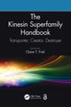 Book cover of: Kinesin Superfamily Handbook. By: Claire Friel