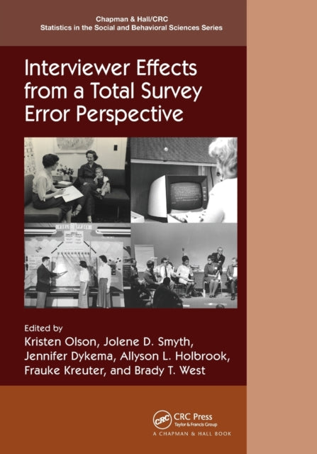 Book cover of: Interviewer Effects from a Total Survey Error Perspective. By: Kristen Olson