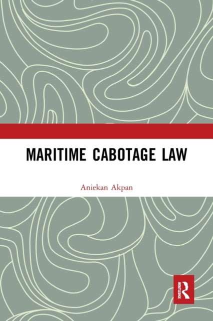 Book cover of: Maritime Cabotage Law. By: Aniekan Akpan
