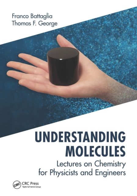 Book cover of: Understanding Molecules. By: Franco Battaglia