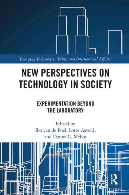 Book cover of: New Perspectives on Technology in Society. By: Ibo van de Poel