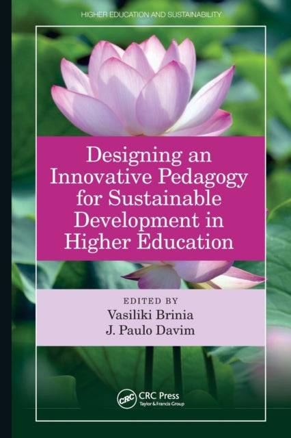 Book cover of: Designing an Innovative Pedagogy for Sustainable Development in Higher Education. By: Vasiliki Brinia