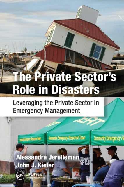 Book cover of: Private Sector's Role in Disasters. By: Alessandra Jerolleman