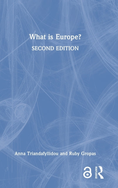 Book cover of: What is Europe?. By: Anna Triandafyllidou