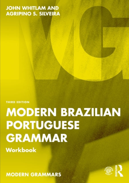 Book cover of: Modern Brazilian Portuguese Grammar Workbook. By: John Whitlam