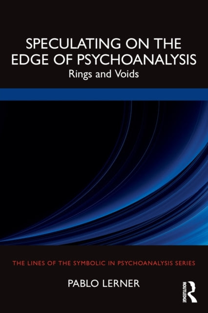 Book cover of: Speculating on the Edge of Psychoanalysis. By: Pablo Lerner