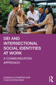 Book cover of: DEI and Intersectional Social Identities at Work. By: Donnalyn Pompper
