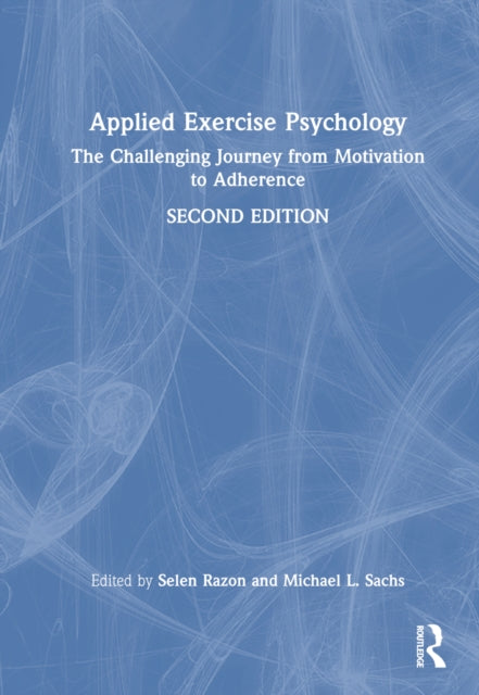 Book cover of: Applied Exercise Psychology. By: Selen Razon