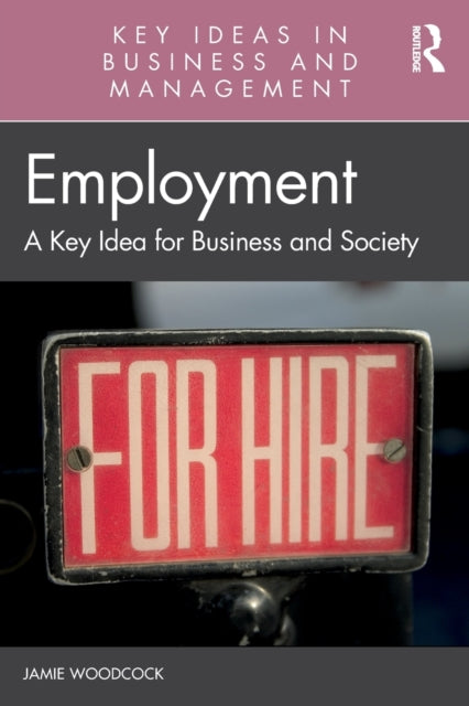 Book cover of: Employment. By: Jamie Woodcock